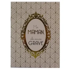 Carnet « Ma Maman. Elle assure grave »