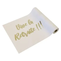 Chemin de table - 4 m - Vive la Retraite !!!
