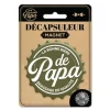 Décapsuleur magnétique " La bonne Bière de Papa "
