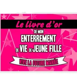 Livre d'or Pour mon Enterrement de Vie de Jeune Fille