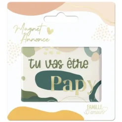 Magnet Annonce - Tu vas être Papy - Collection Annonce de Grossesse