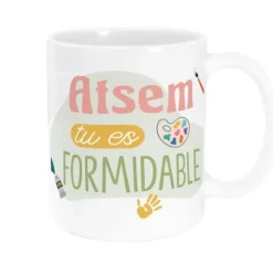 Mug - ATSEM tu es formidable - Collection Merci pour cette année