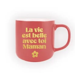 Mug Mat "La vie est belle avec toi Maman" - Collection Maman d'Amour