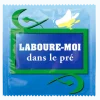 Préservatif Humoristique " Laboure-moi dans le Pré "