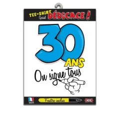 Tee-shirt 30 ans "On signe tous"