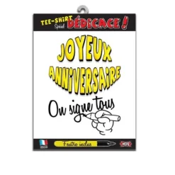 Tee-shirt Joyeux Anniversaire "On signe tous"