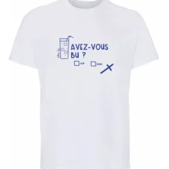 T-Shirt "Avez-vous bu ?" pour homme - Féria - Taille unique