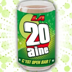Verre Canette "La 20aine C'est Open Bar"